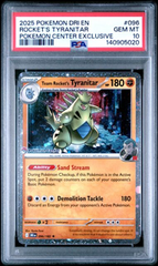 Team Rocket's Tyranitar 096/182 Pokemon Center Exclusive - 2025 Pokemon - PSA 10